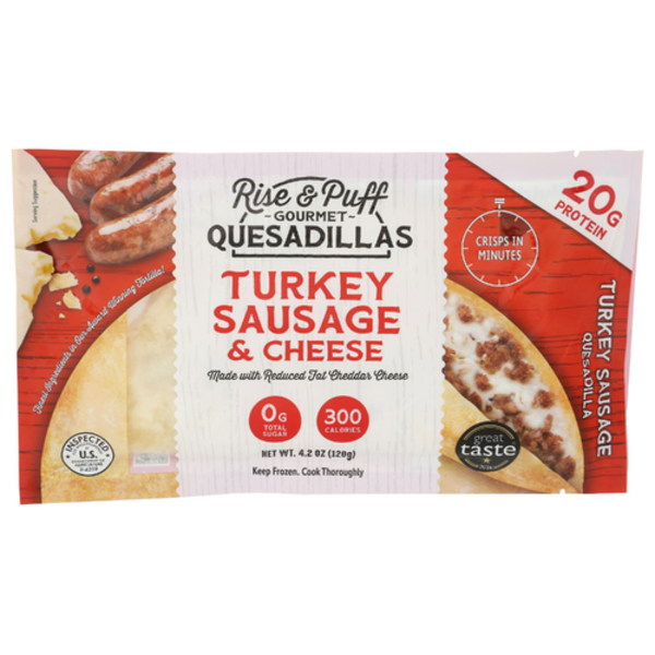 Rise N Puff Turkey Sausage & Cheese Quesadilla
